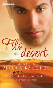 Alexandra Sellers et Alexandra Sellers - Fils du désert.