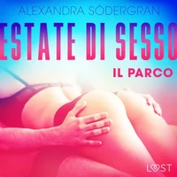 Estate di sesso 3: Il parco - Breve racconto erotico
