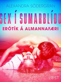 Sex í sumarblíðu: Erótík á almannafæri