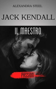 Jack Kendall - Il Maestro