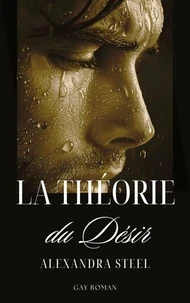 La Théorie du Désir -  Gay Roman