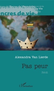 Alexandra Van Lierde - Pas peur.