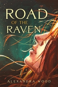  Alexandra Wood - Road of the Raven.