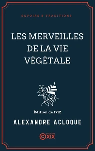 Les Merveilles de la vie végétale
