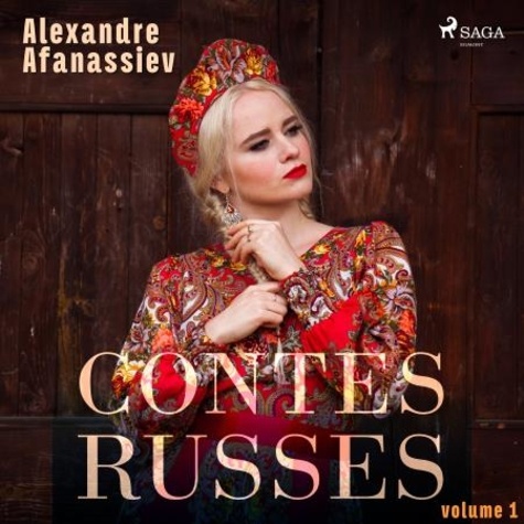 Alexandre Afanassiev et Fabienne Prost - Contes russes (volume 1).