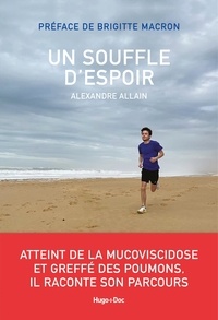 Alexandre Allain - Un souffle d'espoir.