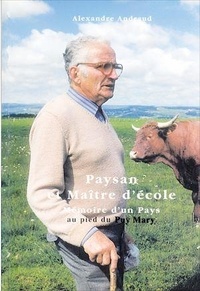 Alexandre Andraud - Paysan et maître d'école.