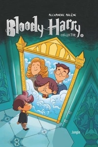 Alexandre Arlène - Bloody Harry Tome 2 : Avec des stickers inédits.