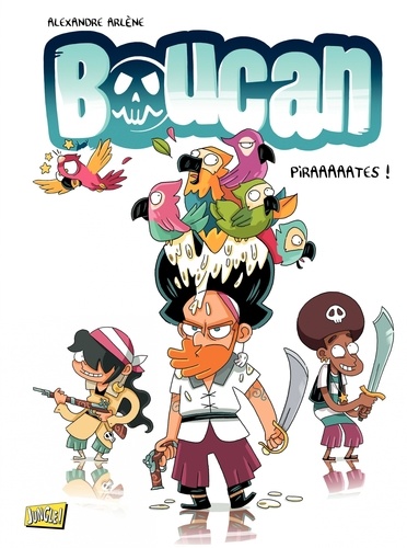 Boucan Tome 1 Piraaaaates !