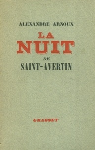 Alexandre Arnoux - La nuit de Saint-Avertin.
