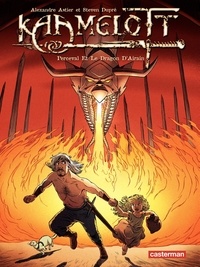 Alexandre Astier et Steven Dupré - Kaamelott Tome 4 : Perceval et le dragon d'Airain.
