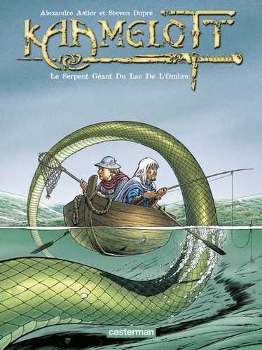 Alexandre Astier et Steven Dupré - Kaamelott Tome 5 : Le serpent géant du lac de l'ombre.