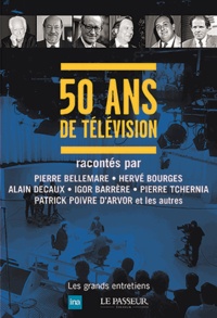 Alexandre Astruc et Pierre Badel - 50 ans de télévision.