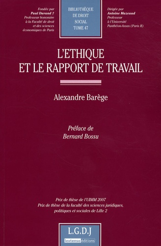 Alexandre Barège - L'éthique et le rapport de travail.