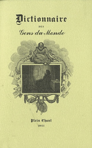 Dictionnaire des gens du monde à l'usage de la cour et de la ville