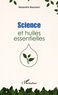 Alexandre Baumann - Science et huiles essentielles.