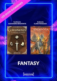 Alexandre Benavente et Clara Fanjeaux - Duo Sudarenes : Fantasy - Andennia / Continents.
