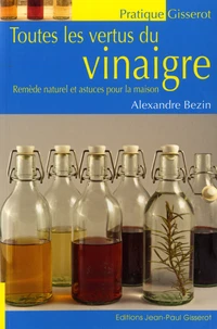 Toutes les vertus du vinaigre