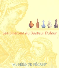 Les biberons du Docteur Dufour