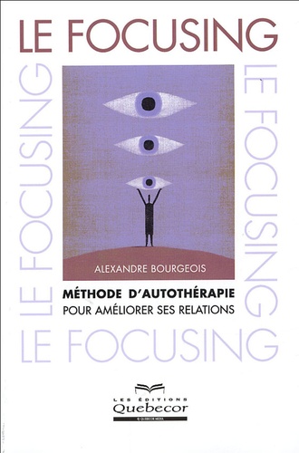 Alexandre Bourgeois - Le focusing.