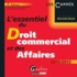 Alexandre Braud - L'essentiel du Droit commercial et des Affaires 2012-2013.