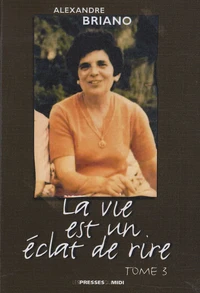 La vie est un éclat de rire Tome 3