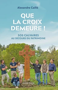 Que la Croix demeure !