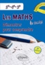 Alexandre Casamayou-Boucau et François Pantigny - Les mathématiques au collège - Démontrer pour comprendre 5e-4e-3e.