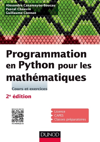 Alexandre Casamayou-Boucau et Pascal Chauvin - Programmation en Python pour les mathématique - Cours et exercices.