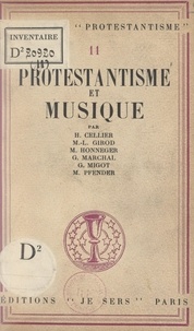 Alexandre Cellier et Marie-Louise Girod - Protestantisme et musique.