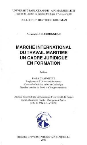 Alexandre Charbonneau - Marché international du travail maritime un cadre juridique en formation.