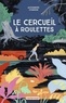 Alexandre Chardin - Le cercueil à roulettes.