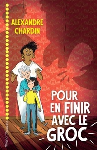 Alexandre Chardin - Pour en finir avec le Groc.
