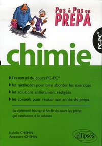 Alexandre Chemin et Isabelle Chemin - Chimie PC/PC*.