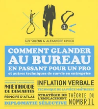 Comment glander au bureau en passant pour un pro