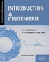 Alexandre Damiens - Introduction à l'ingénierie - Avec applications à la conception d'une usine.