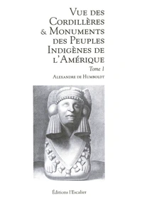 Vue des cordillères et monuments des peuples indigènes de l'Amérique