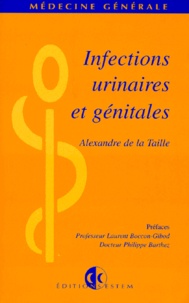 Alexandre de La Taille - Infections urinaires et génitales.