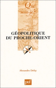 Alexandre Defay - Géopolitique du Proche-Orient.