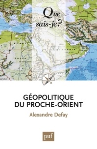 Alexandre Defay - Géopolitique du Proche-Orient.