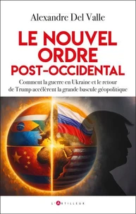 Le nouvel ordre post-occidental