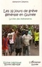 Alexandre Delamou - Les 32 jours de grève générale en Guinée - Le film des événements.