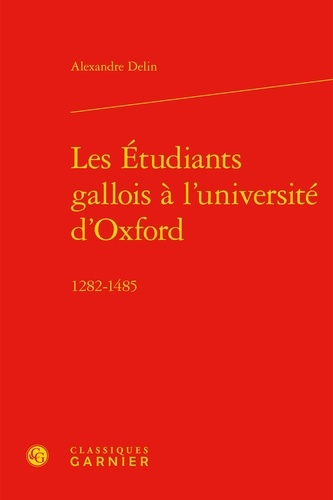 Les Etudiants gallois à l'université d'Oxford (1282-1485)