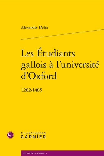 Les Etudiants gallois à l'université d'Oxford. 1282-1485