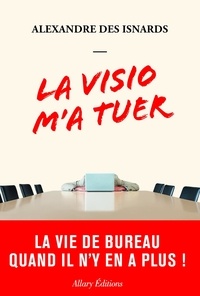 Alexandre Des Isnards - La visio m'a tuer.