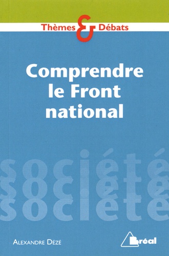 Comprendre le Front national - Occasion