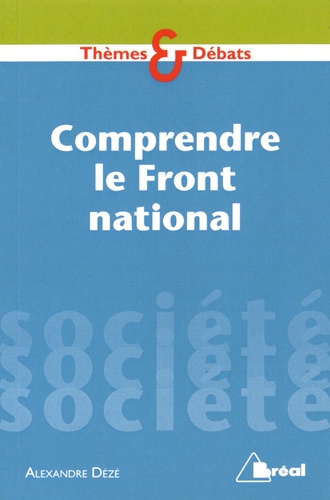 Comprendre le Front national