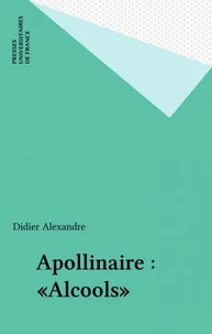 GUILLAUME APOLLINAIRE. Alcools