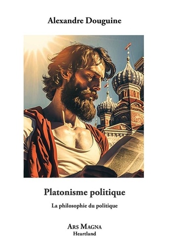 Platonisme politique. La philosophie du politique