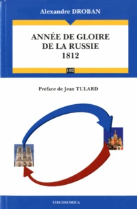 Annee de gloire de la Russie 1812